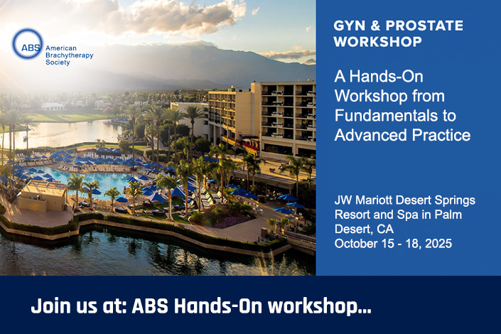 ABS GYN and Prostate Brachytherapy Hands-On Workshop from Fundamentals to Advanced Practice, October 15-18, 2025
